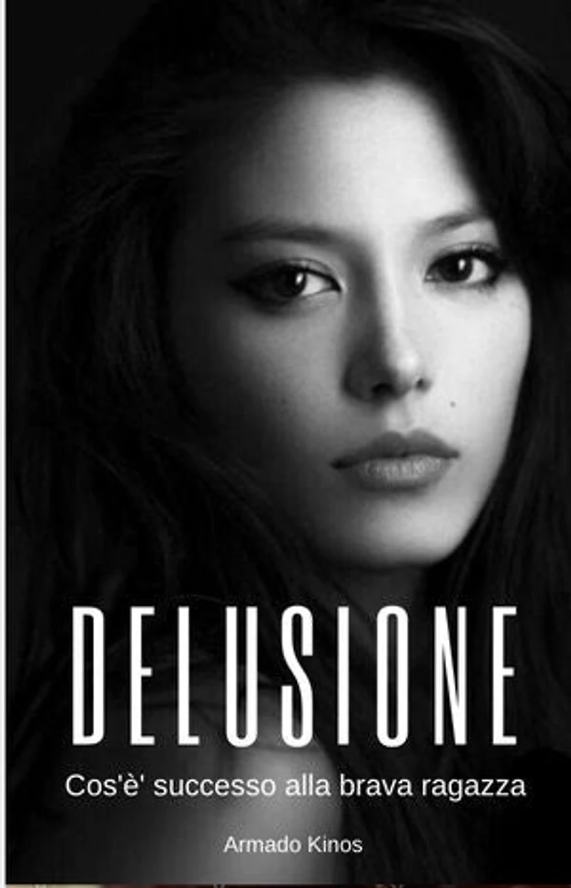 Delusione: Cos'è' successo alla brava ragazza