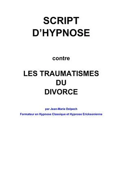 Contre les traumatismes du divorce