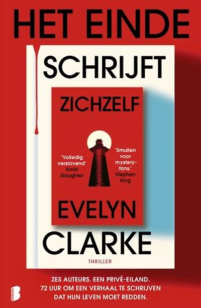 Het einde schrijft zichzelf: Zes auteurs. Een privé-eiland. 72 uur om een verhaal te schrijven dat hun leven moet redden.