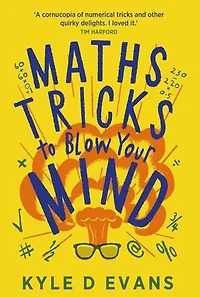 Maths Tricks to Blow Your Mind: A Journey Through Viral
