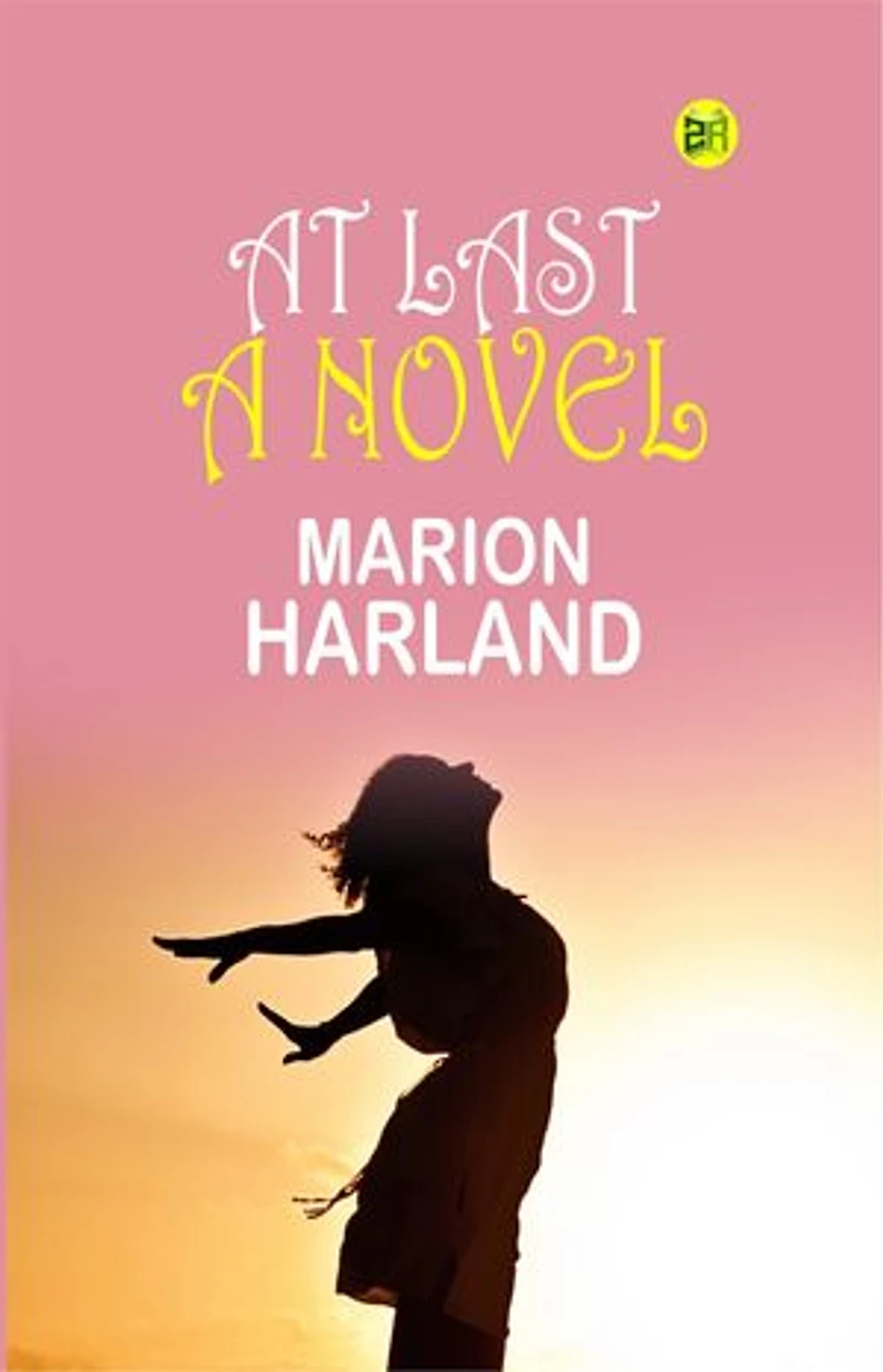 At Last: A Novel