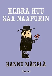 Herra Huu saa naapurin