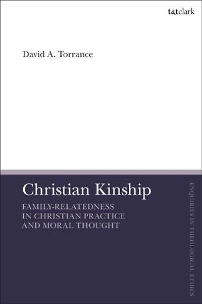 Christian Kinship: Family-Relatedness Practice and Moral Thought