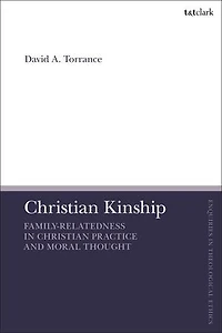 Christian Kinship: Family-Relatedness Practice and Moral Thought