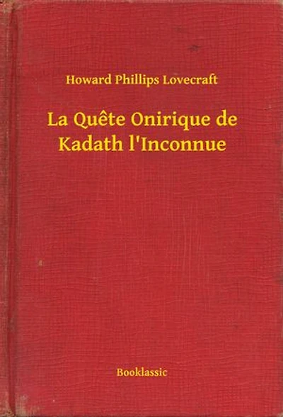 La Quete Onirique de Kadath l'Inconnue