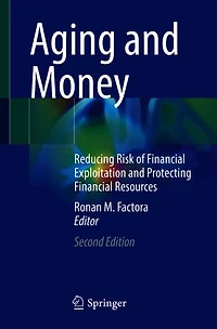 Aging and Money: Reducing Risk of Financial Exploitation Protecting Resources