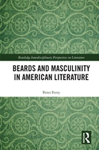 Beards and Masculinity American Literature