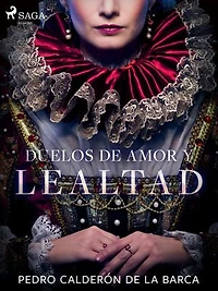 Duelos de amor y lealtad