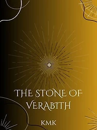 The Stone of Verabith
