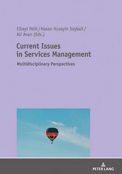 Current Issues Services Management: Multidisciplinary Perspectives