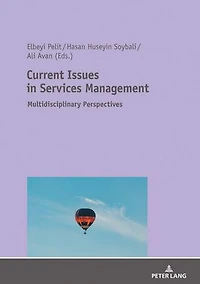 Current Issues Services Management: Multidisciplinary Perspectives