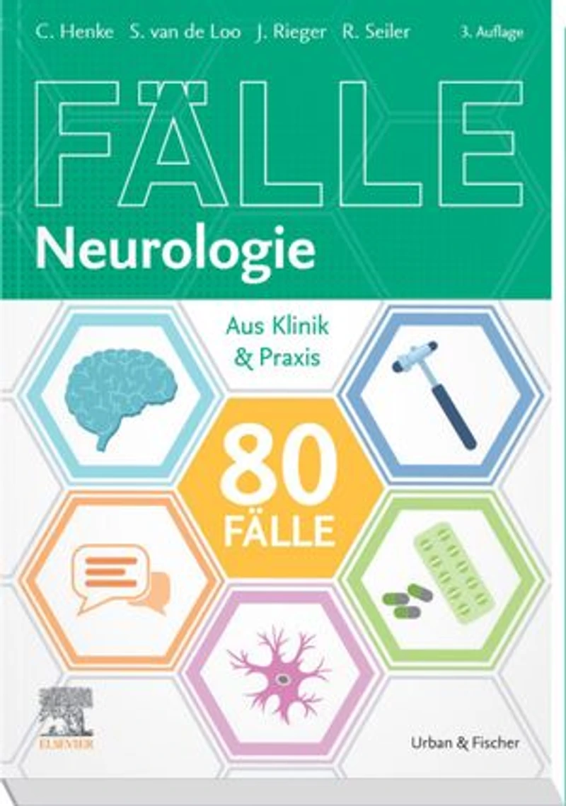 80 Fälle Neurologie: Aus Klinik und Praxis