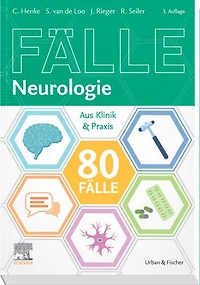 80 Fälle Neurologie: Aus Klinik und Praxis