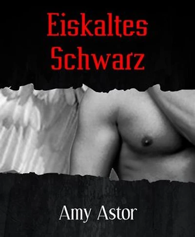 Eiskaltes Schwarz: Erotische Geschichte