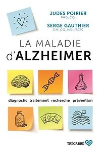 La maladie d'Alzheimer: diagnostic, traitement, recherche, prévention