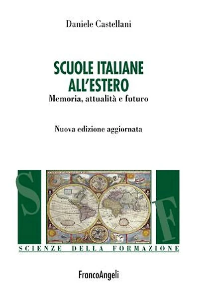 Scuole italiane all'estero: Memoria, attualità e futuro