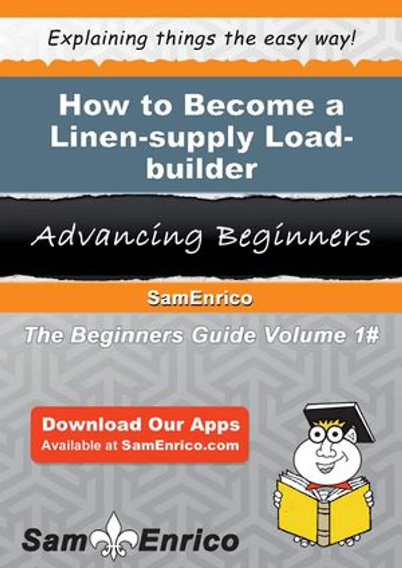 How to Become a Linen-supply Load-builder