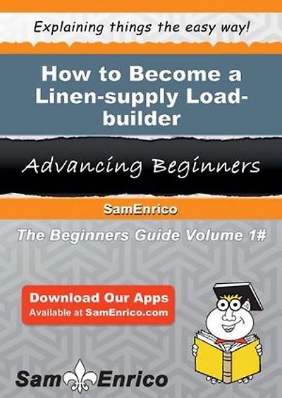 How to Become a Linen-supply Load-builder