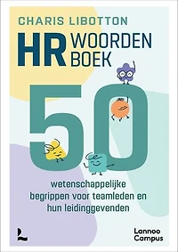 HR-woordenboek: 50 wetenschappelijke begrippen voor teamleden en hun leidinggevenden