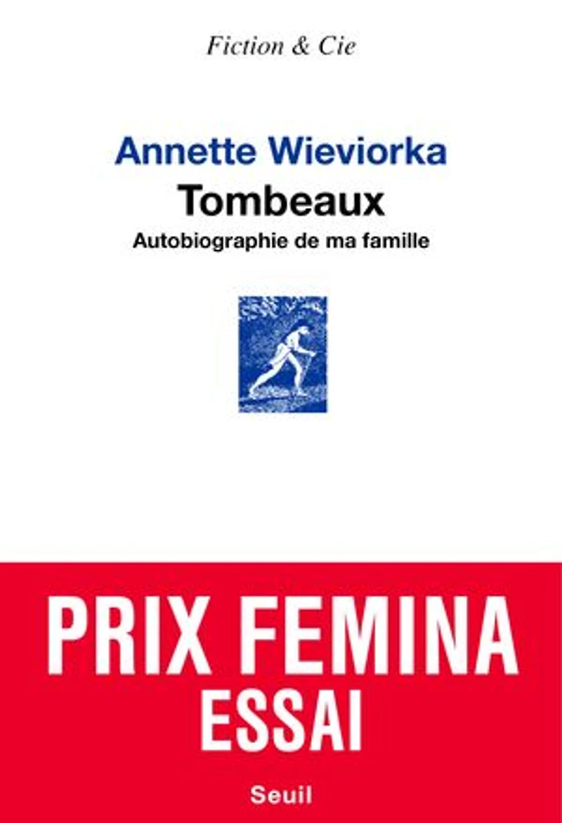 Tombeaux: autobiographie de ma famille