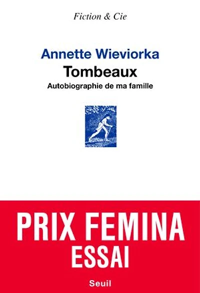 Tombeaux: autobiographie de ma famille