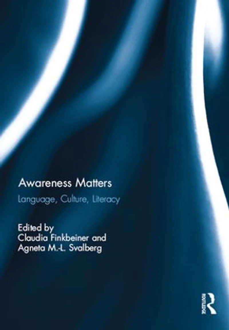 Awareness Matters: Language, Culture, Literacy