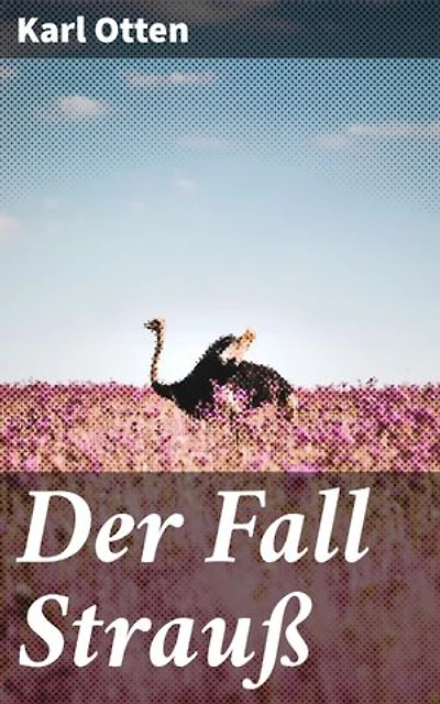Der Fall Strauß: Intrigen und Geheimnisse: Ein fesselnder historischer Kriminalroman zur Zeit der Weimarer Republik