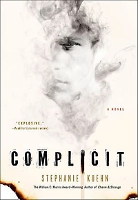 Complicit: A Novel
