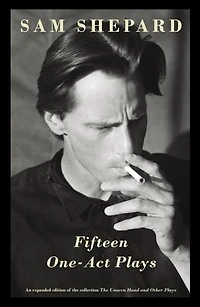 Fifteen One-Act Plays: An expanded edition of The collection Unseen Hand and Other Plays