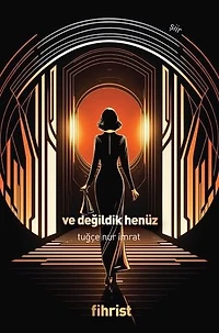 Ve Değildik Henüz