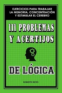 111 problemas y acertijos de lógica