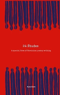 24 Etudes: A special form of Ukrainian poetry writing