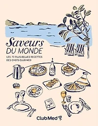 Club Med: saveurs du monde