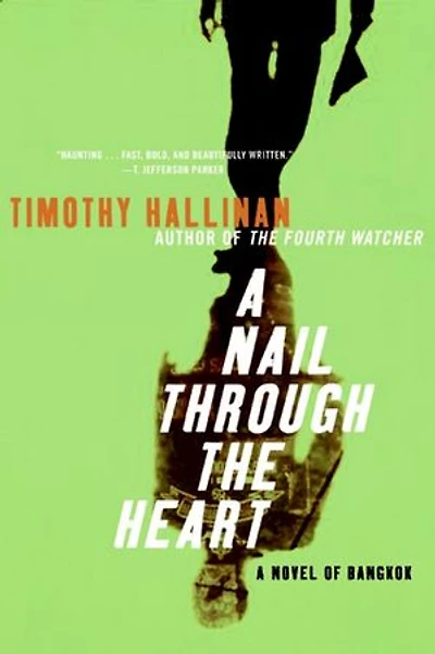 A Nail Through the Heart: Novel of Bangkok
