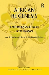 African Re-Genesis: Confronting Social Issues the Diaspora