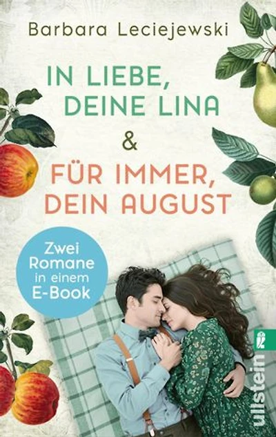 In Liebe, deine Lina & Für immer, dein August: Zwei Bände der Mühlbach-Saga in einem Ebook | Eine große Familiengeschichte über Heimat und Liebe
