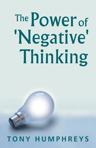 The Power of 'Negative' Thinking
