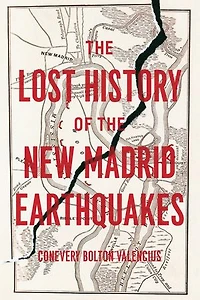 the Lost History of New Madrid Earthquakes