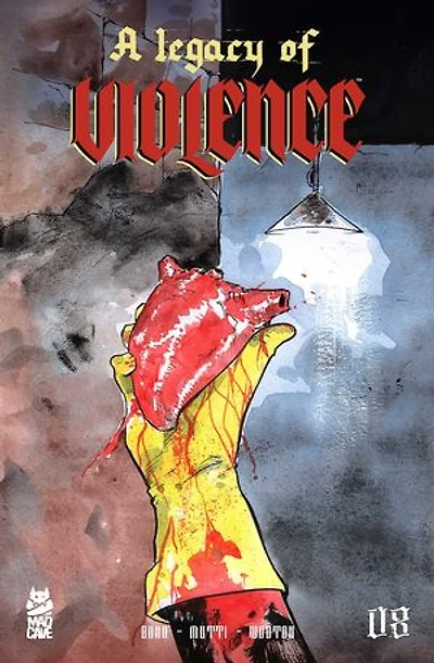 A Legacy of Violence #8