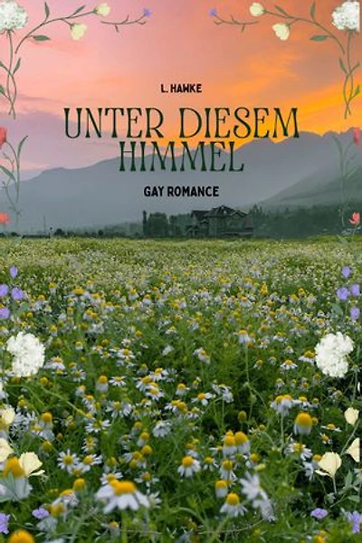 Unter diesem Himmel: Gay Romance