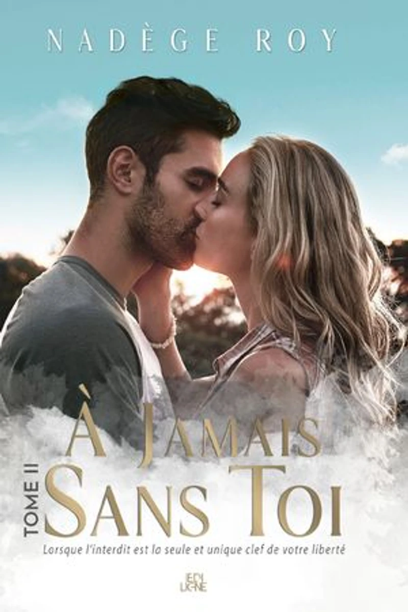 À jamais sans toi, 2