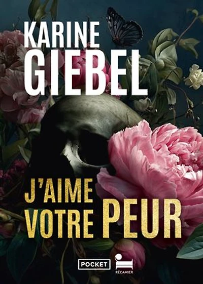 J'aime votre peur: le meilleur de Karine Giebel en histoires courtes, 14 nouvelles de l'autrice de thrillers