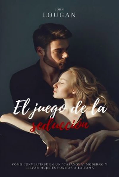El juego de la seducción: cómo convertirse en un "Casanova" moderno y llevar mujeres bonitas a la cama