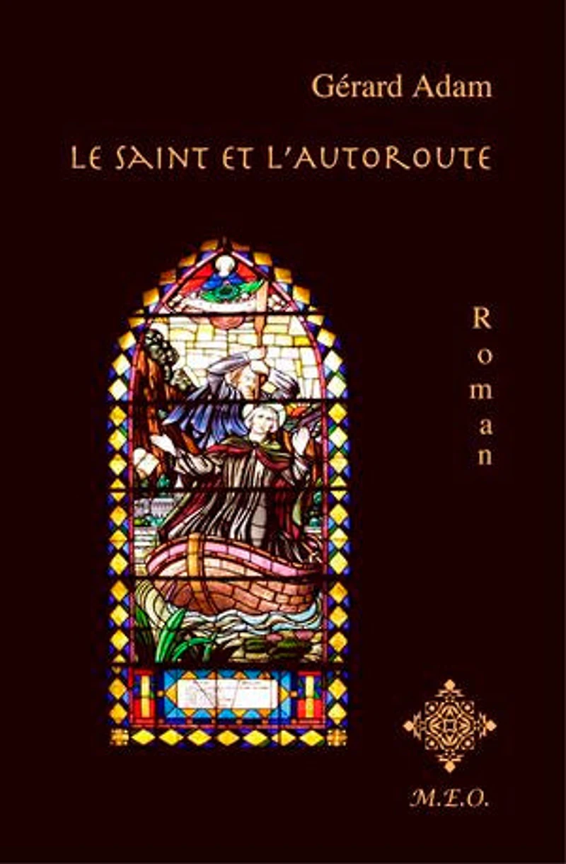 Le saint et l'autoroute