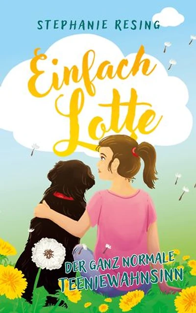 Einfach Lotte: Der ganz normale Teeniewahnsinn