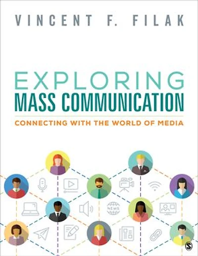 Exploring Mass Communication: Connecting with the World of Media