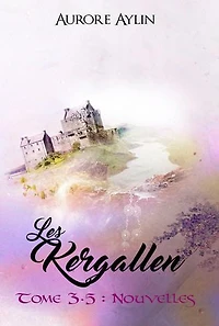 Les Kergallen, tome 3,5: Nouvelles