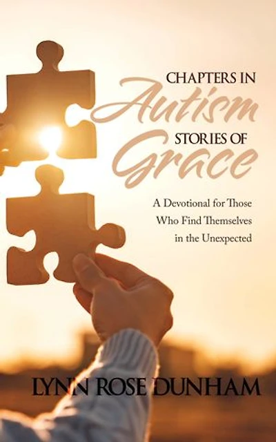 Chapters Autism, Stories of Grace: A Devotional for Those Who Find Themselves the Unexpected