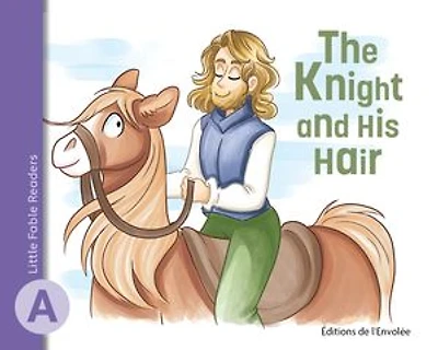The Knight and His Hair