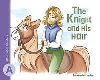 The Knight and His Hair